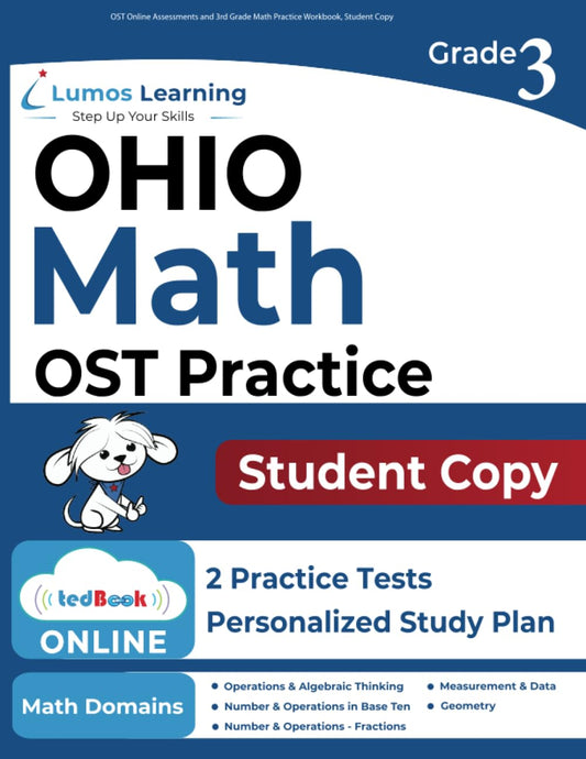 OST Online Assessments and 3rd Grade Math Practice Workbook, Student Copy: OST Study Guide