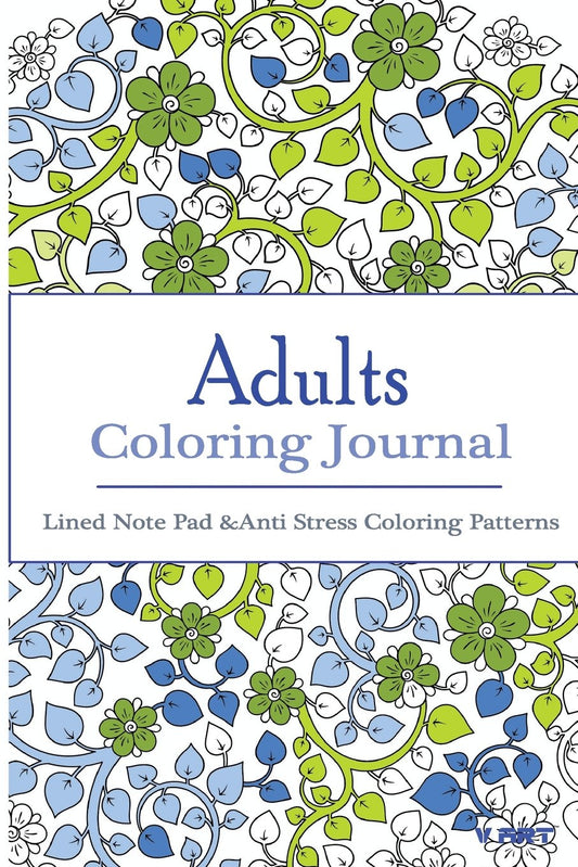 Adult Coloring Journal : Lined Note Pad and Anti Stress Coloring Patterns: Stress Relief Coloring Book and Relaxation (Journal Coloring Book) - 3211