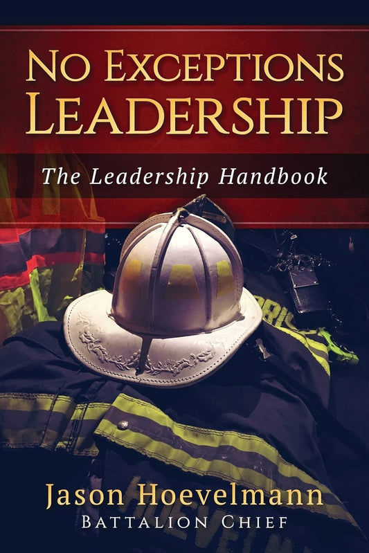 No Exceptions Leadership: The Leadership Handbook - 3352