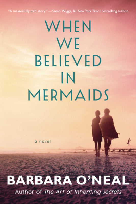 WHEN WE BELIEVED IN MERMAIDS: A - 4559