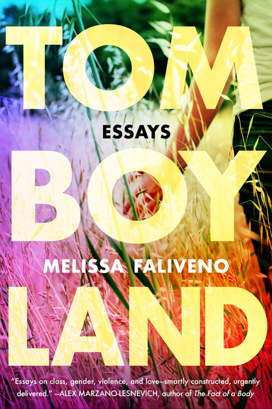 Tomboyland: Essays - 2816