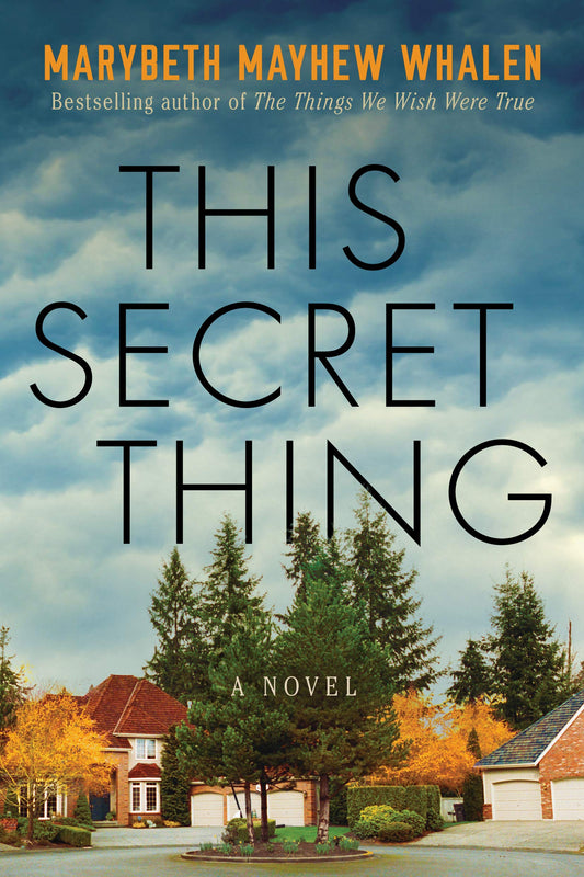 This Secret Thing: A Novel - 386