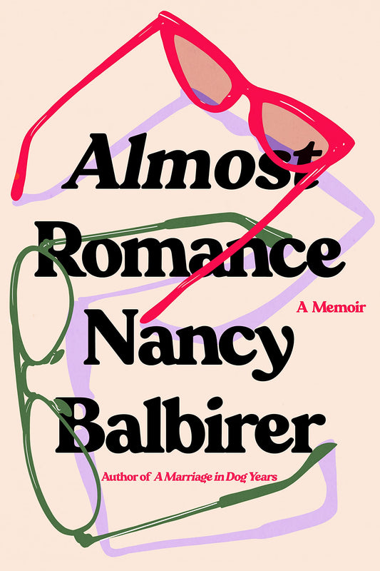 Almost Romance: A Memoir - 8367