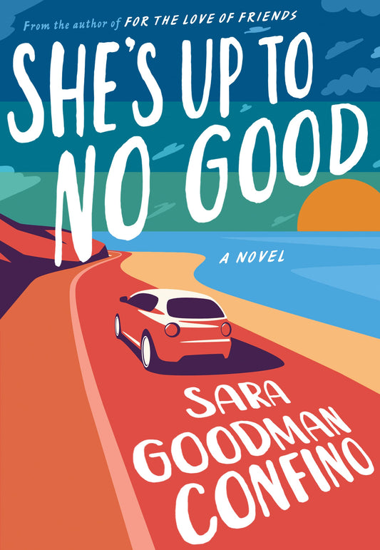 She's Up to No Good: A Novel - 7857
