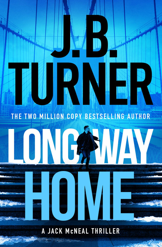 Long Way Home (A Jack McNeal Thriller)