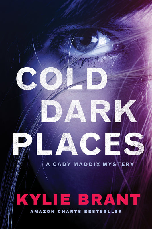 Cold Dark Places (Cady Maddix Mystery) - 4152