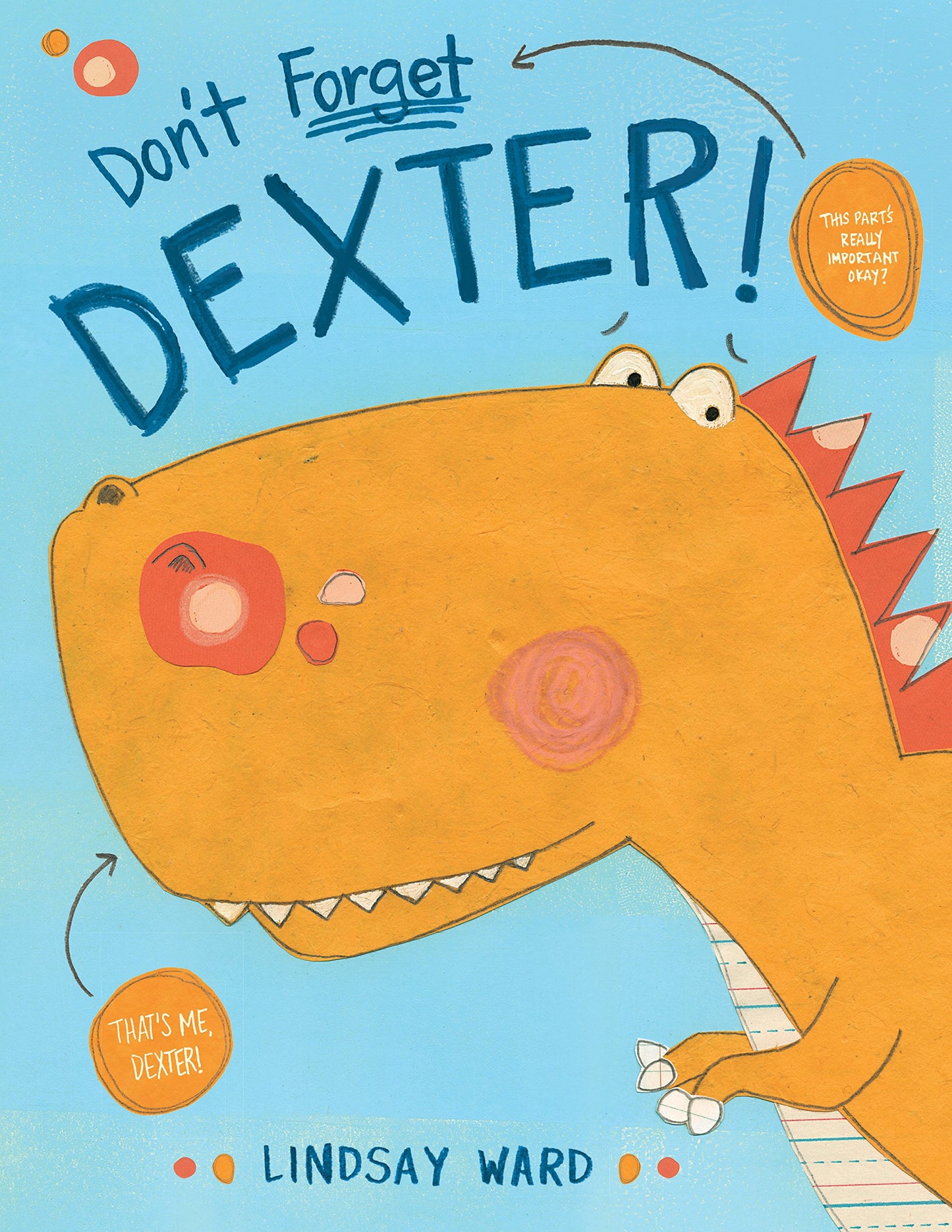 Don't Forget Dexter! (Dexter T. Rexter) - 2824