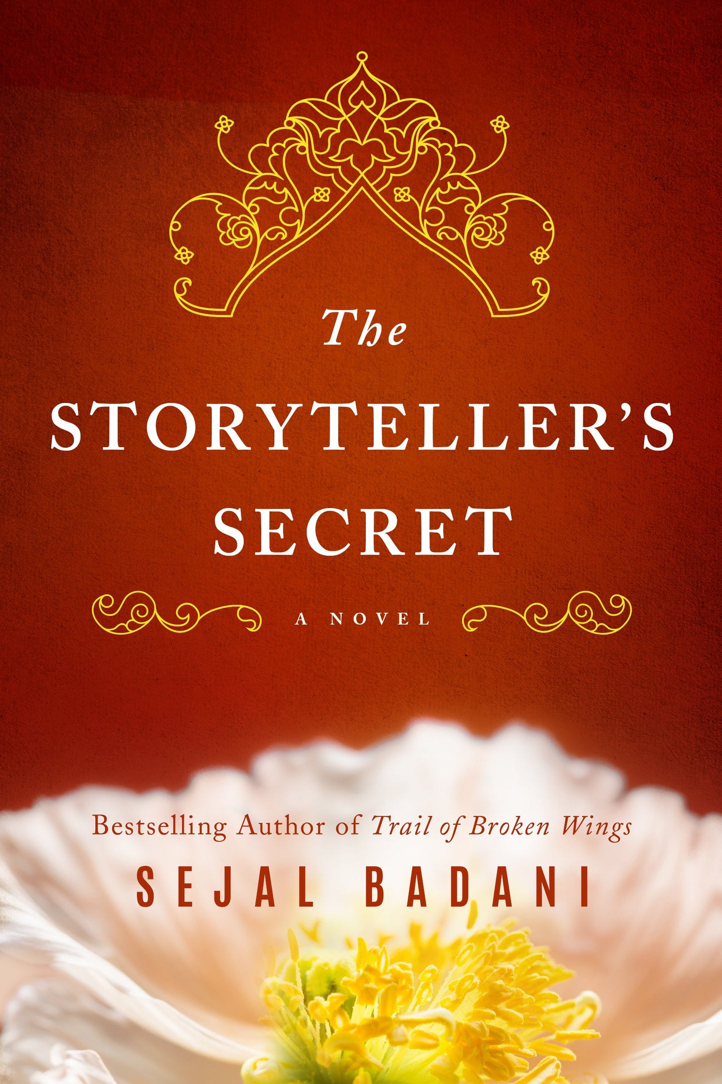THE STORYTELLER'S SECRET: A NOVE