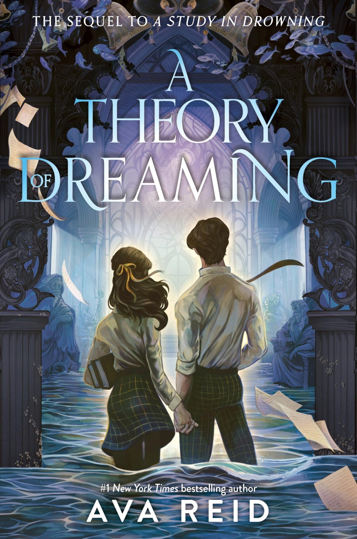 A Theory of Dreaming: Sequel to A Study in Drowning – The Stunning Final Book in the Haunting YA Fantasy Duology
