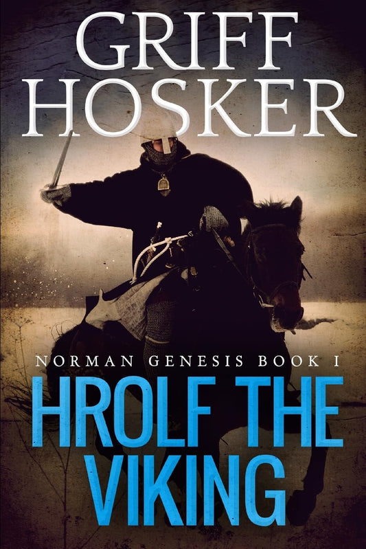 Hrolf the Viking (Norman Genesis) (Volume 1)