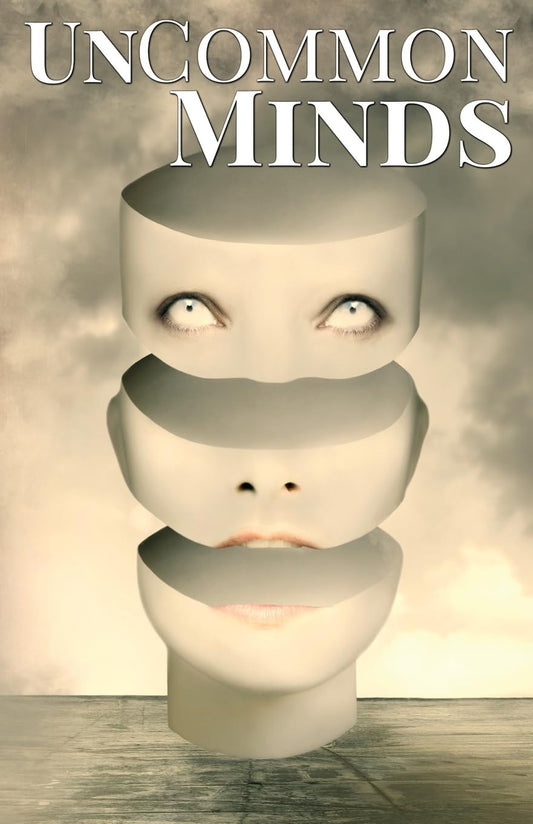 UnCommon Minds: A Collection of AIs, Dreamwalkers, and other Psychic Mysteries (UnCommon Anthologies)