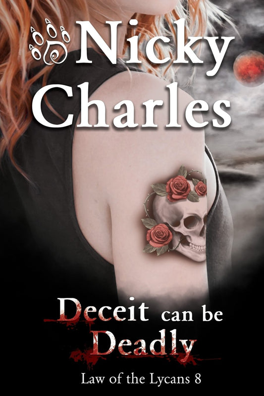 Deceit can be Deadly (The Law of the Lycans)