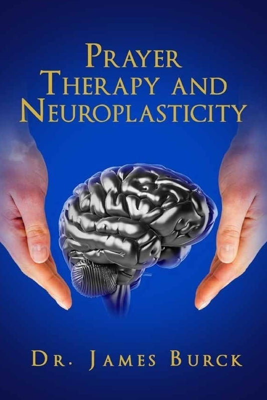 Prayer Therapy and Neuroplasticity