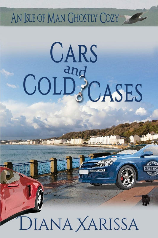 Cars and Cold Cases (Isle of Man Ghostly Cozies)