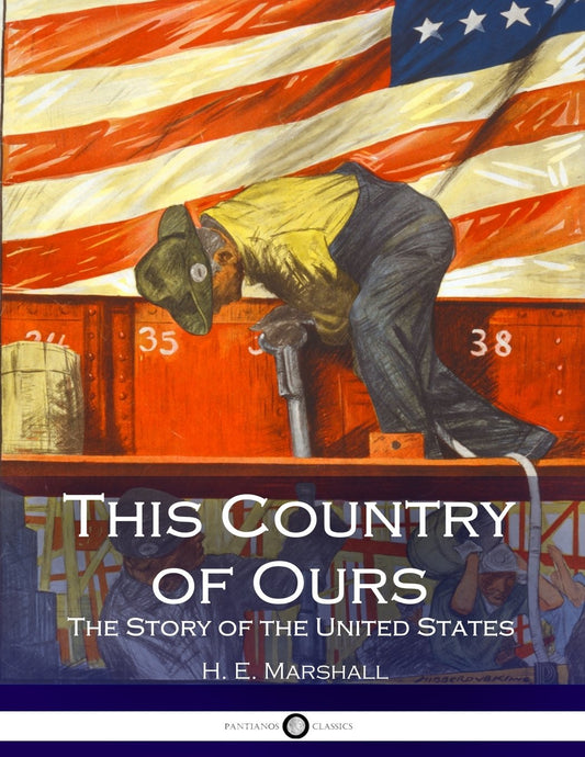This Country of Ours: The Story of the United States