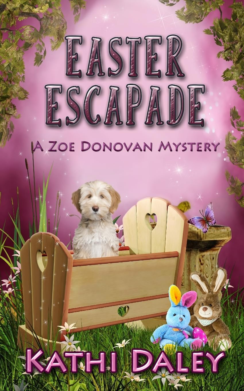 Easter Escapade (Zoe Donovan Cozy Mystery Book 24)