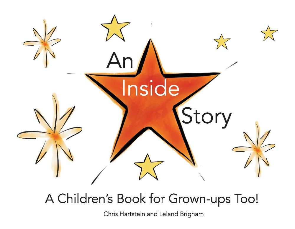 An Inside Story: A Children's Book for Grown-Ups Too! (Volume 1)
