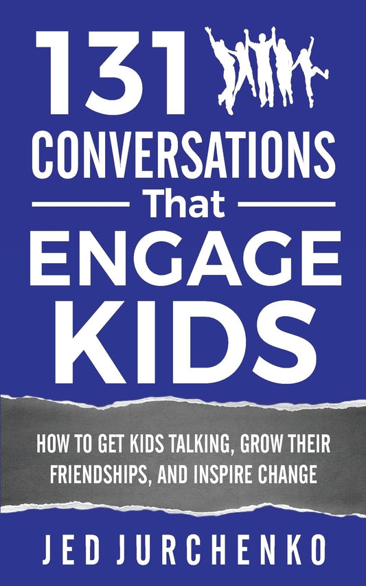 131 Conversations That Engage Kids: How to Get Kids Talking, Grow Their Friendships, and Inspire Change (Creative Conversation Starters) - 9570