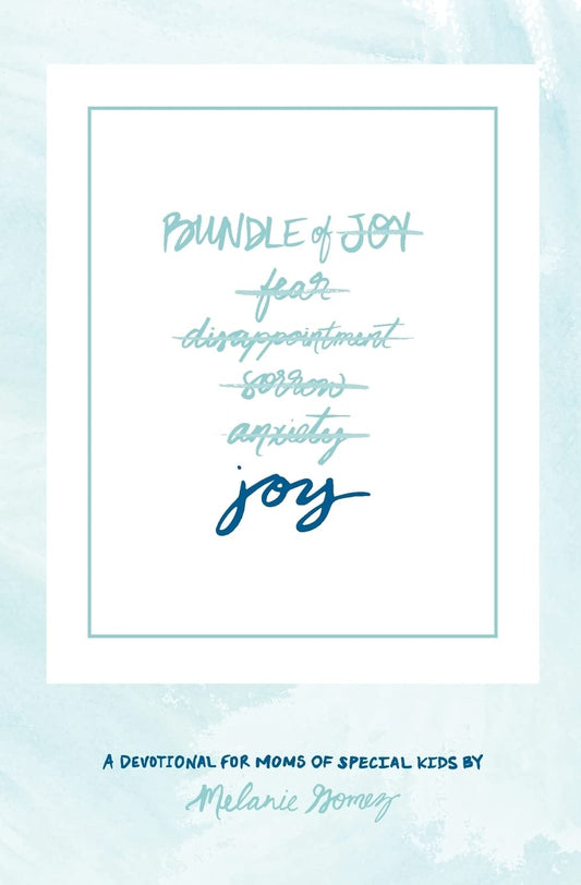 Bundle of Joy: A Devotional to Accompany Your Child's Diagnosis - 6395