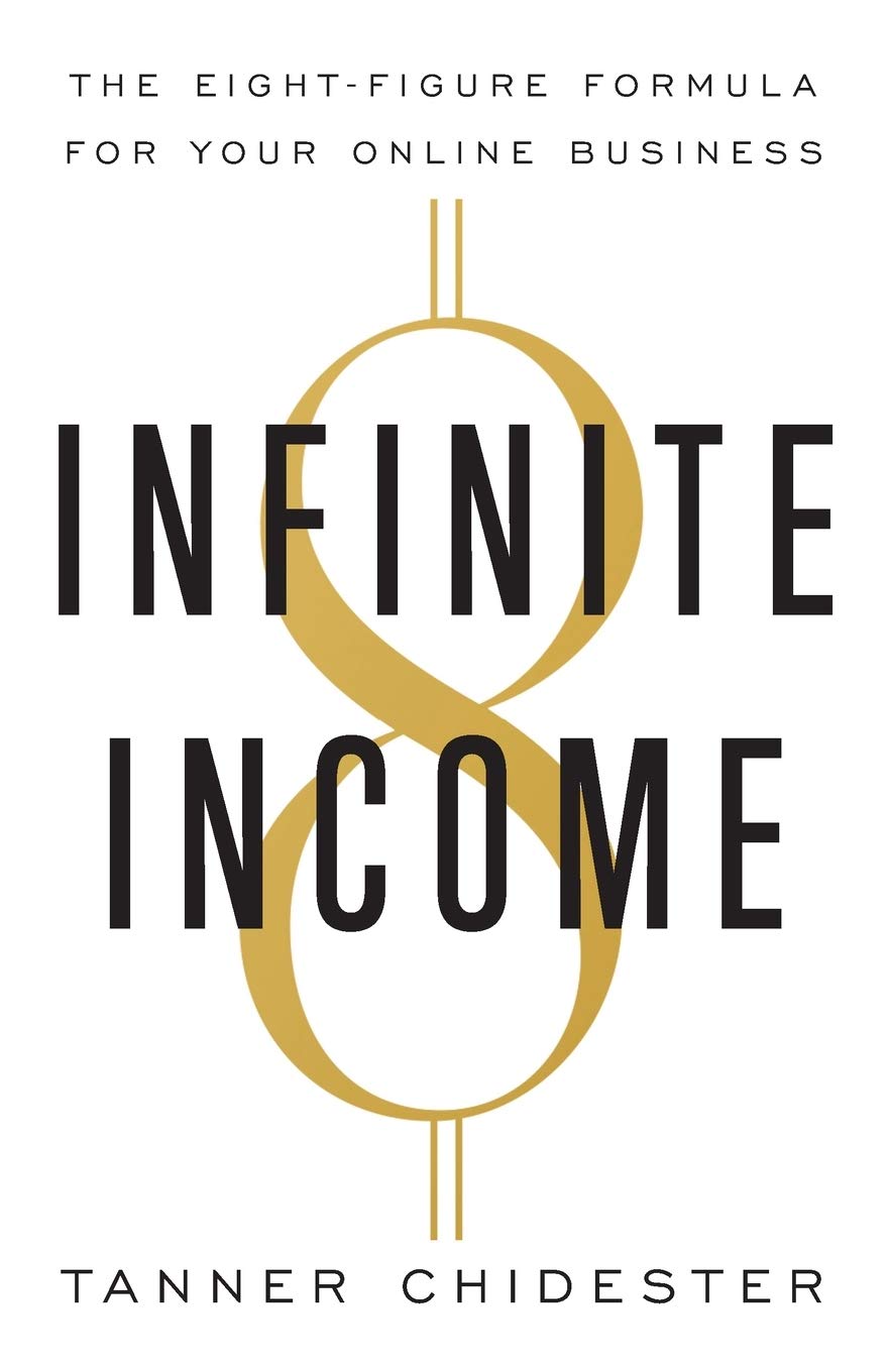 Infinite Income: The Eight-Figure Formula for Your Online Business - 6138