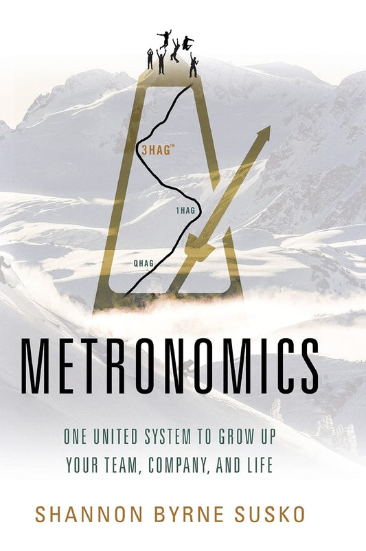 Metronomics: One United System to Grow Up Your Team, Company, and Life - 8803