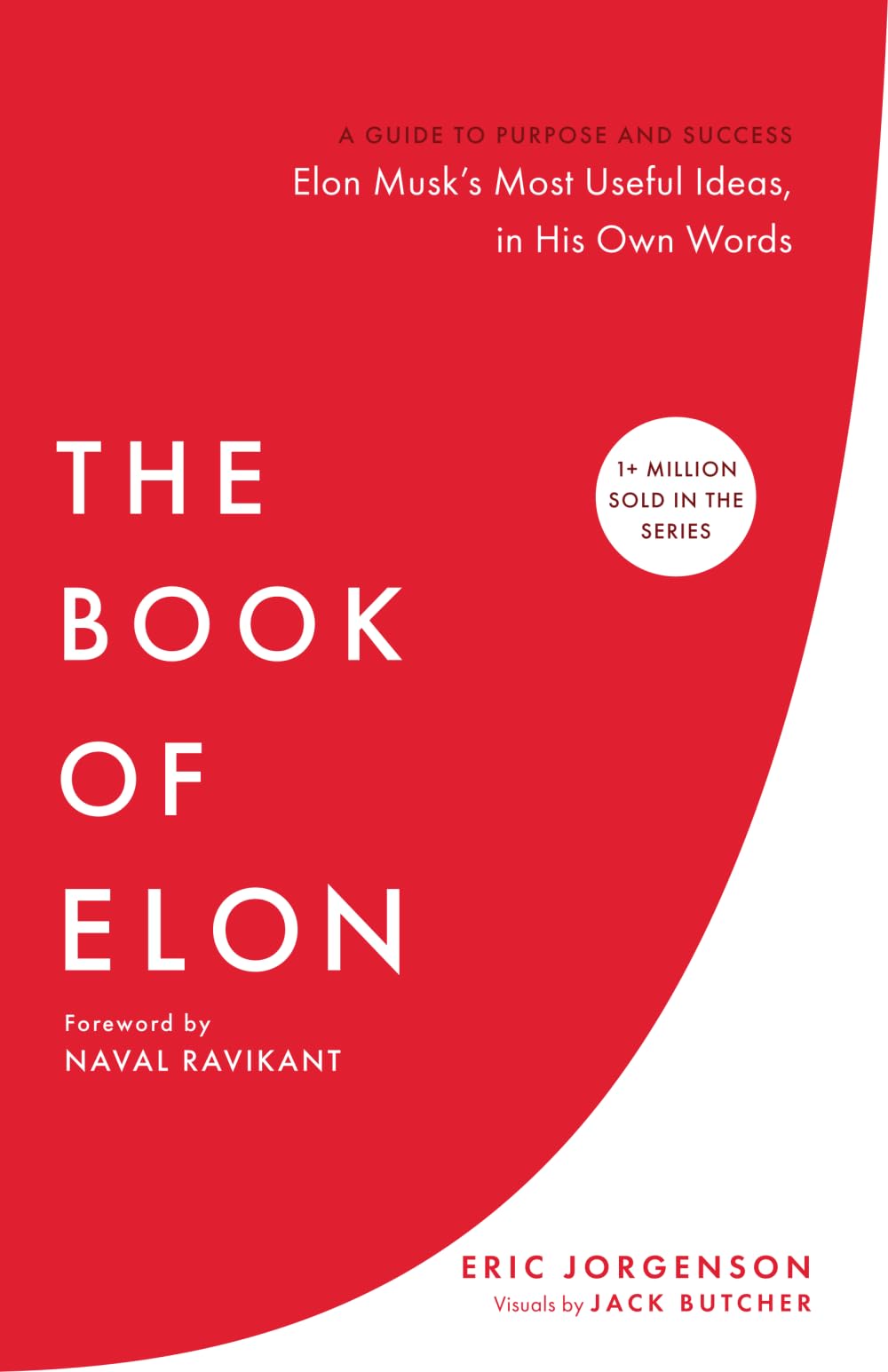 The Book of Elon: A Guide to Purpose and Success