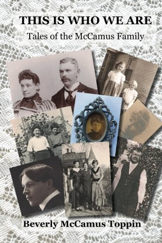 This Is Who We Are: Tales of the McCamus Family - 6589