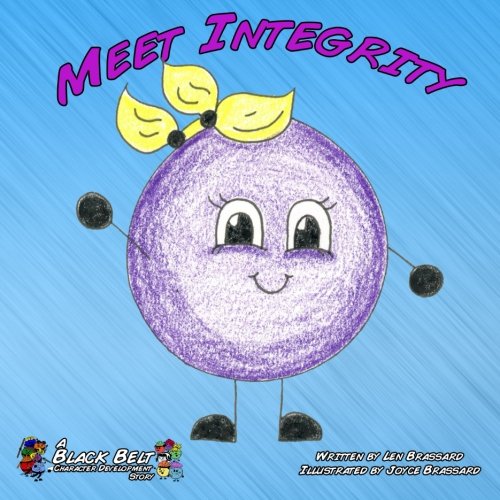 Meet Integrity (Black Belt Character Development)