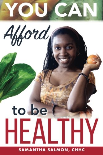 You Can Afford To Be Healthy - 1331