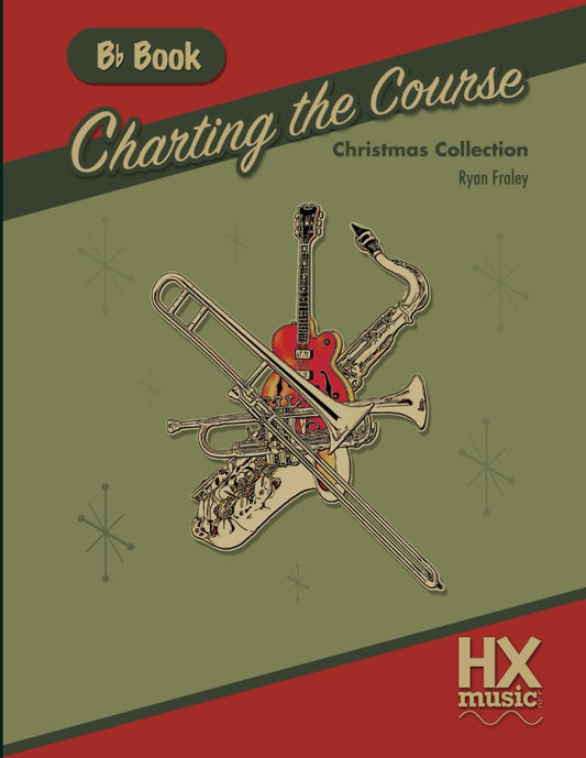 Charting the Course Christmas Collection, B-flat Book - 1411