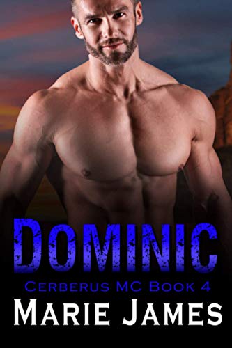 Dominic: Cerberus MC Book 4 - 6015
