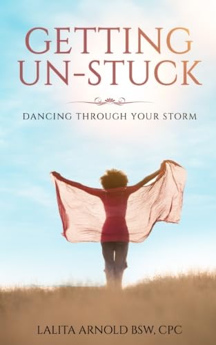 Getting Un-Stuck: "Dancing Through Your Storm!" - 1432