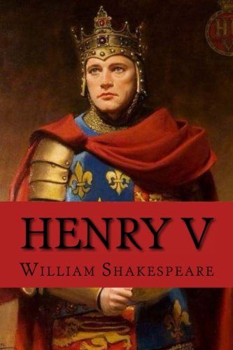 Henry V: Classic Literature