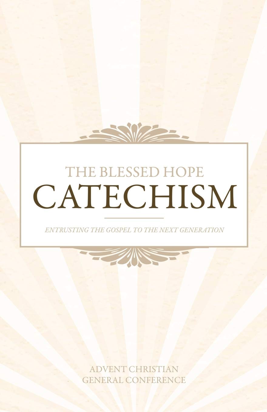 The Blessed Hope Catechism