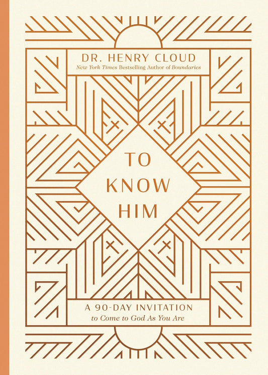 To Know Him: A 90-Day Invitation to Come to God As You Are