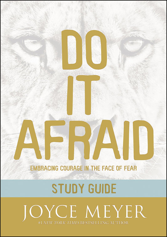 DO IT AFRAID STUDY GUIDE: EMBRAC