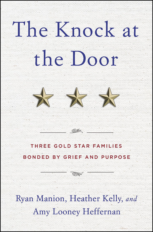 The Knock at the Door: Three Gold Star Families Bonded by Grief and Purpose