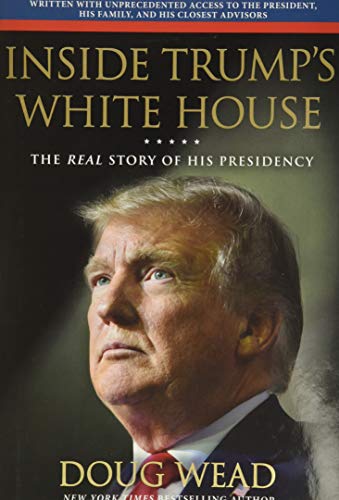 INSIDE TRUMP'S WHITE HOUSE: THE - 3612