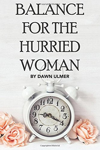 Balance for the Hurried Woman