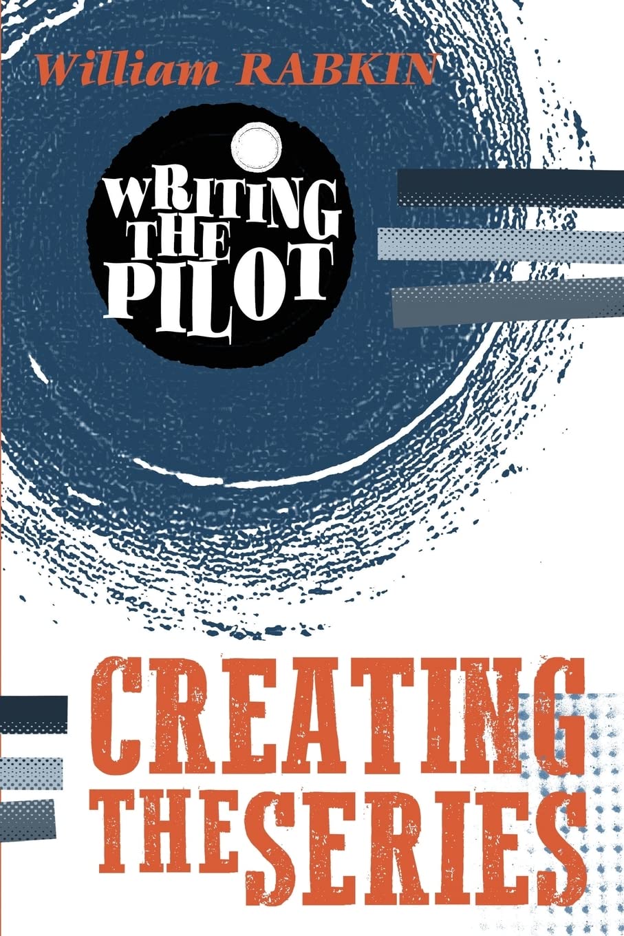 Writing the Pilot: Creating the Series - 3801
