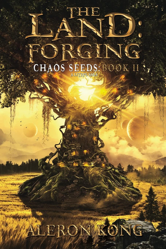The Land: Forging: A LitRPG Saga (Chaos Seeds)