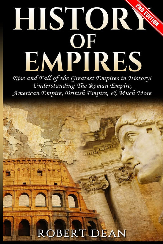 History of Empires: Rise and Fall of the Greatest Empires in History - 9706