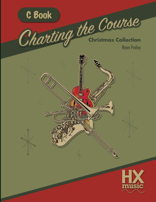 Charting the Course Christmas Collection, C Book (HXmusic) - 1791