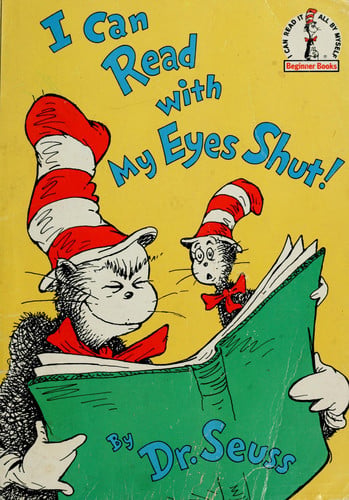 I can read with my eyes shut