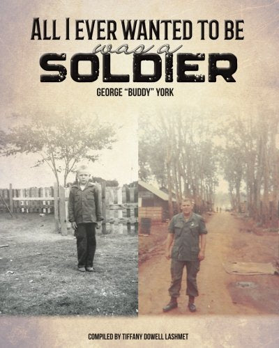 All I Ever Wanted To Be Was a Soldier