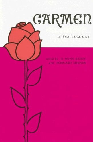 Classic Literary Adaptations: Carmen, Opéra Comique (unadapted libretto in French)