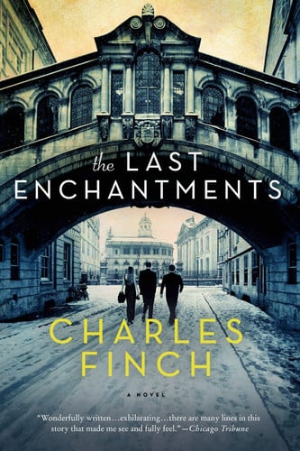 The Last Enchantments A Novel