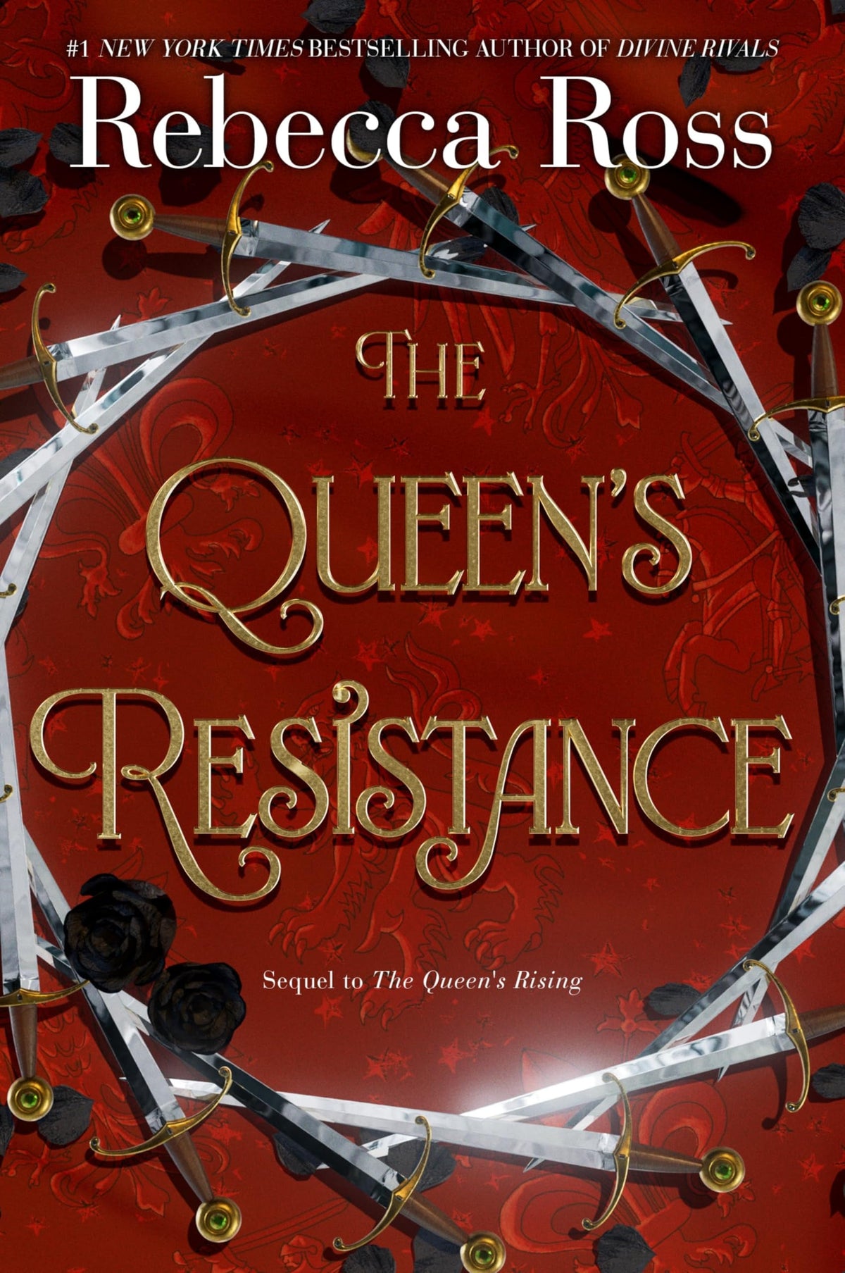 The Queen's Resistance: A YA Fantasy Romance of Forbidden Love and Political Intrigue (The Queen’s Rising, 2)
