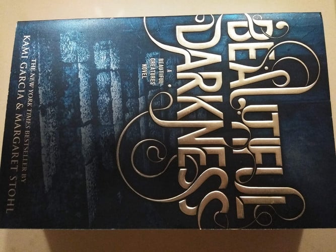 Beautiful Darkness - A Beautiful Creatures Novel - Book 2