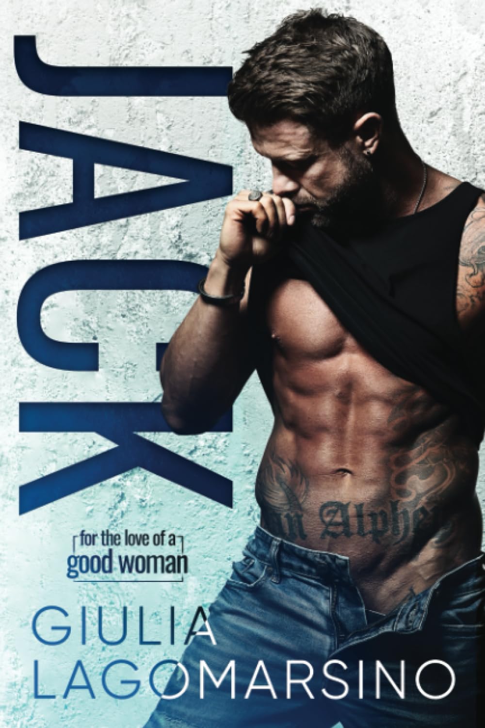 Jack: A romantic comedy (For The Love Of A Good Woman)
